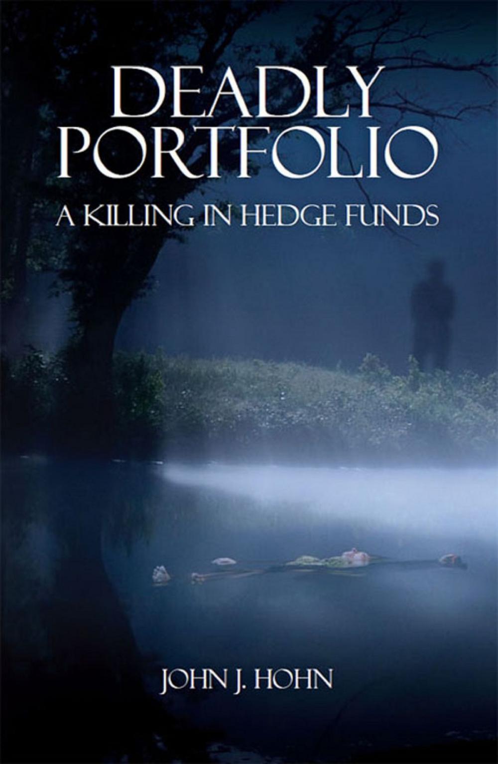 Big bigCover of Deadly Portfolio: A Killing in Hedge Funds