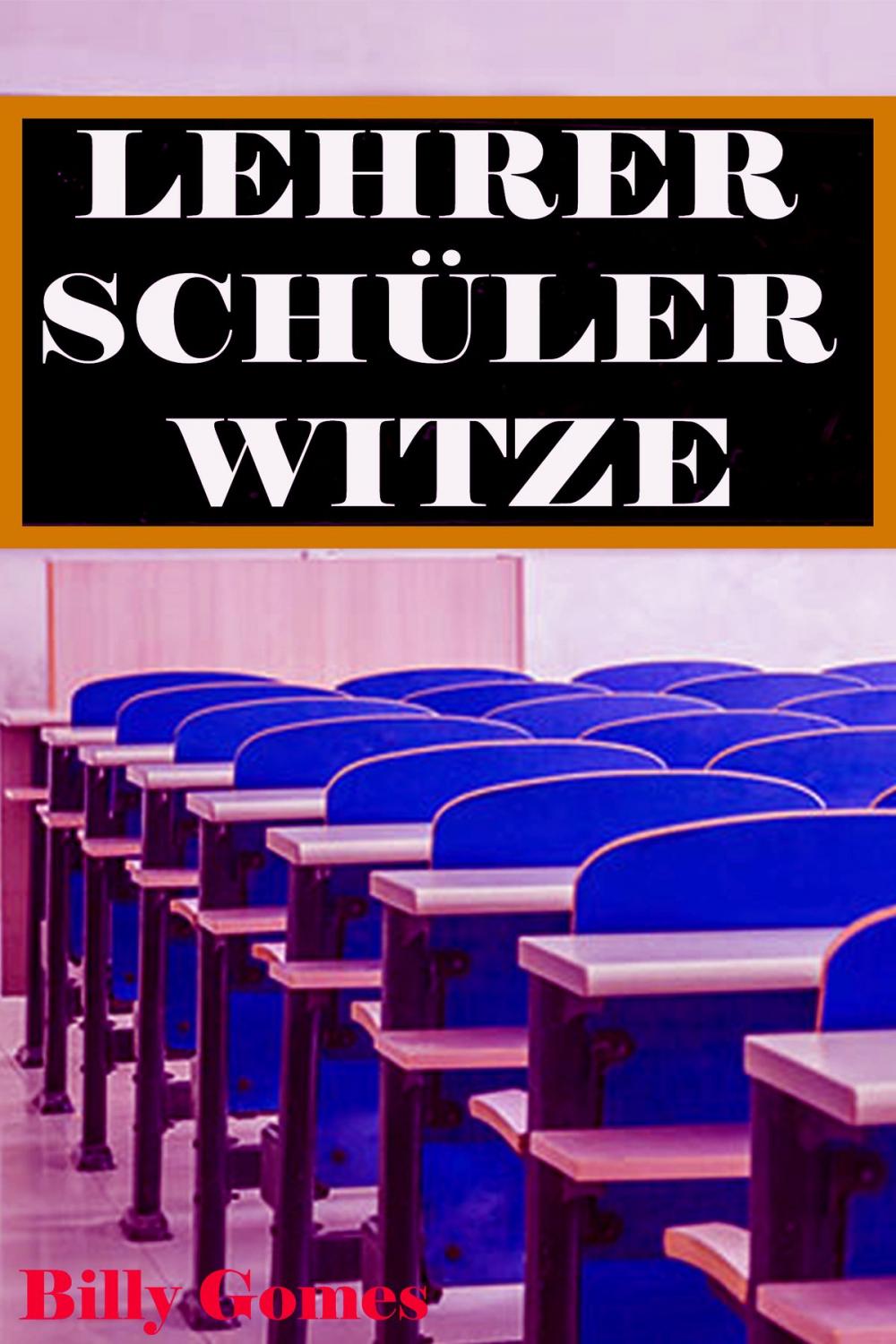 Big bigCover of Lehrer Schüler Witze