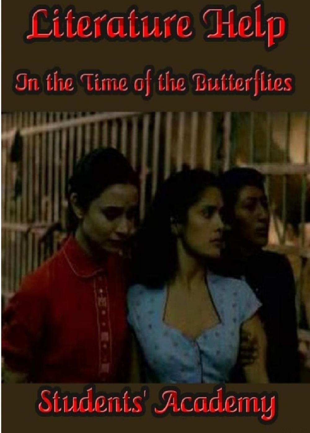 Big bigCover of Literature Help: In the Time of the Butterflies