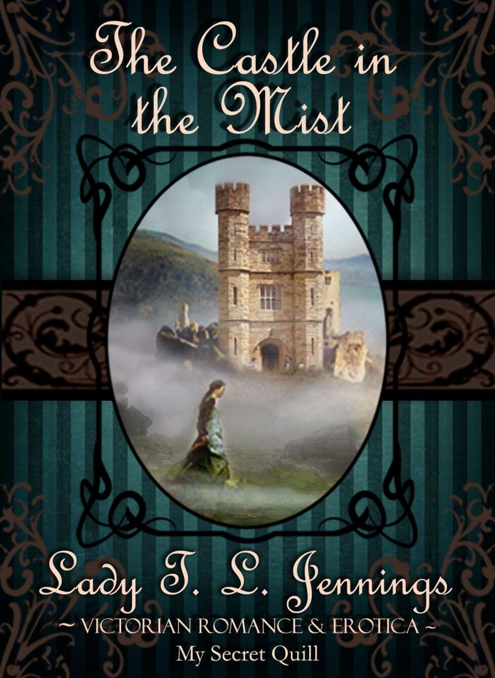 Big bigCover of The Castle in the Mist ~ Victorian Romance and Erotica