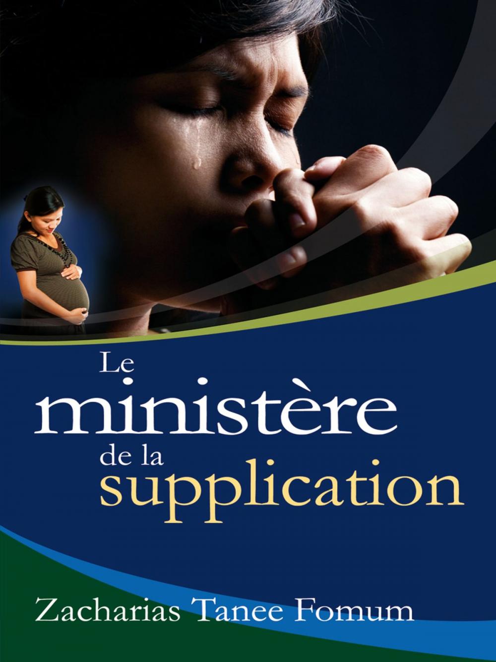 Big bigCover of Le Ministère de la Supplication