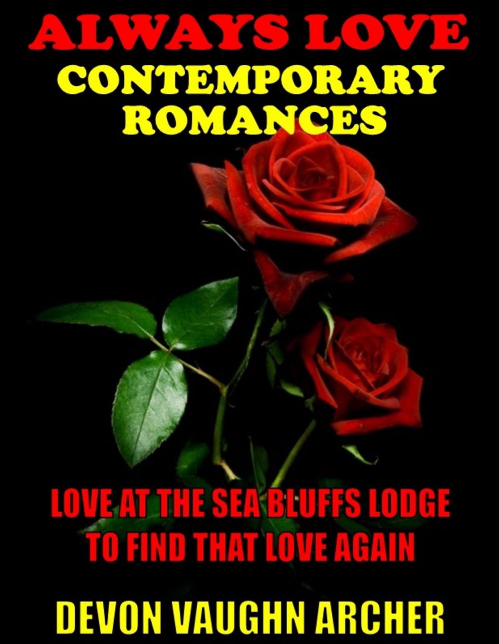 Big bigCover of Always Love Contemporary Romances 2-Book Bundle: Love at the Sea Bluffs Lodge\To Find That Love Again