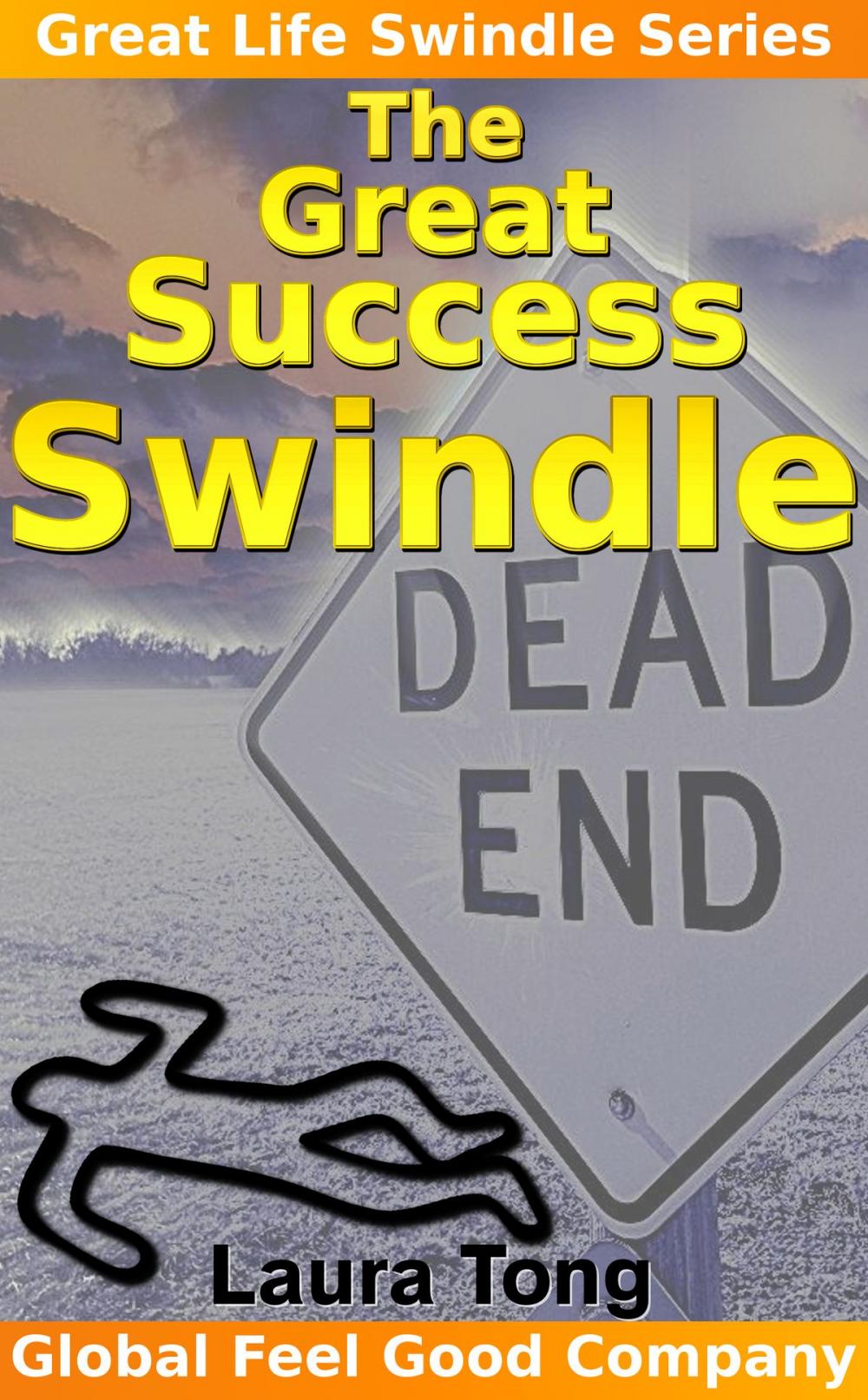 Big bigCover of The Great Success Swindle