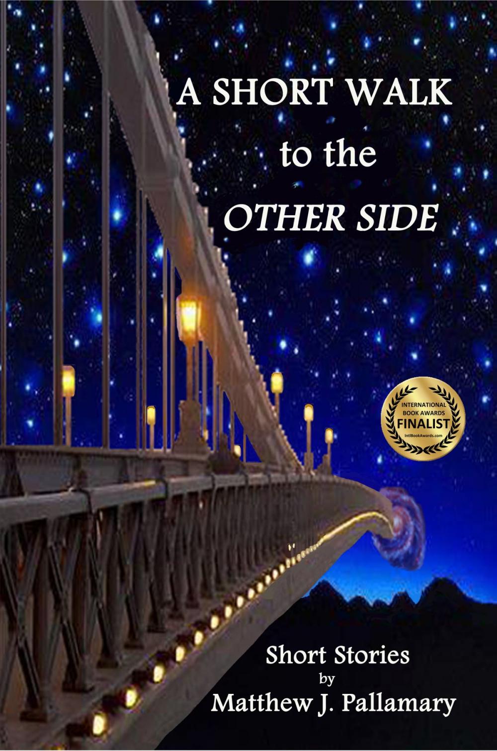 Big bigCover of A Short Walk to the Other Side: A Collection of Short Stories