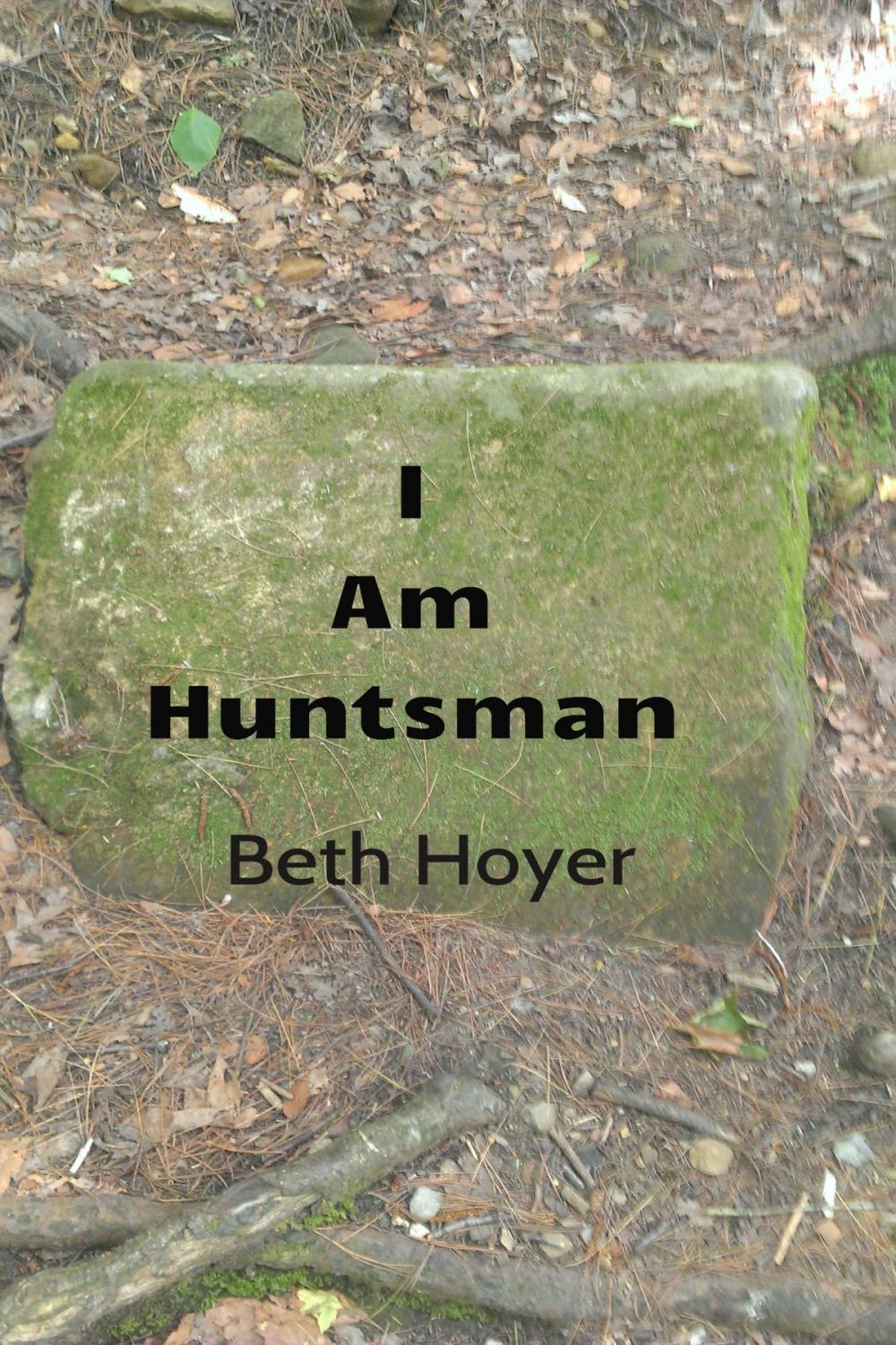 Big bigCover of I Am Huntsman