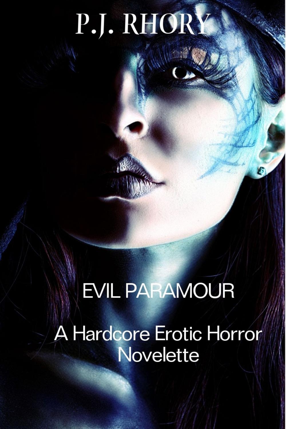 Big bigCover of Evil Paramour: A Hardcore Erotic Horror Novelette