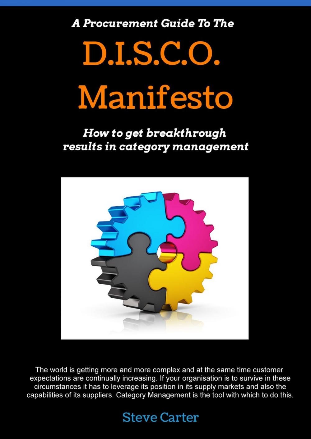 Big bigCover of A Procurement Guide to the D.I.S.C.O. Manifesto: How to Get Breakthrough Results in Category Management