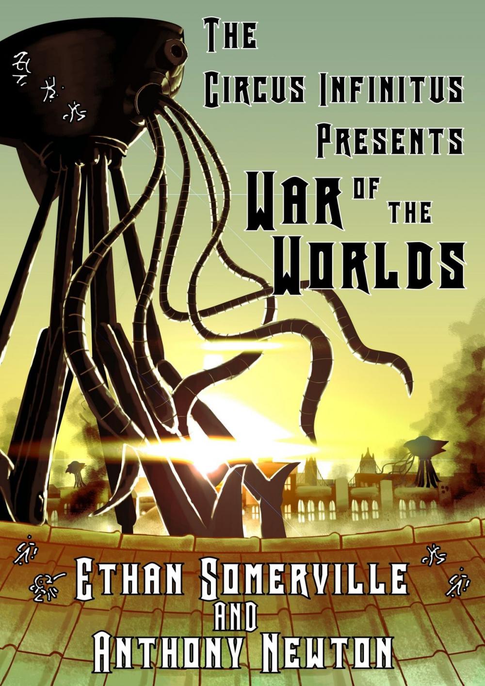 Big bigCover of The Circus Infinitus: War of the Worlds