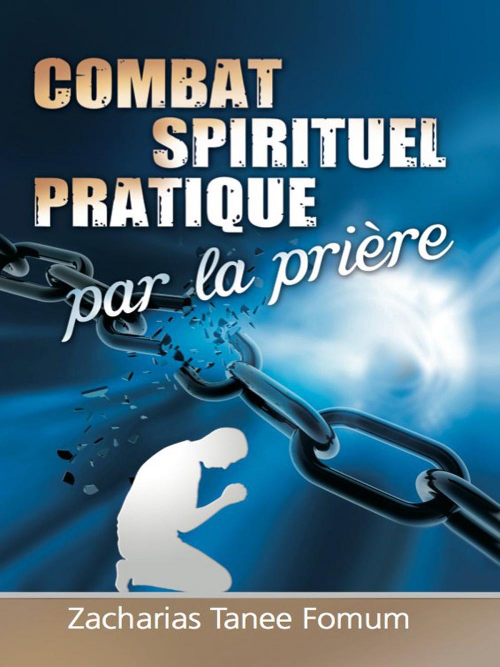 Big bigCover of Combat Spirituel Pratique Par La Priere