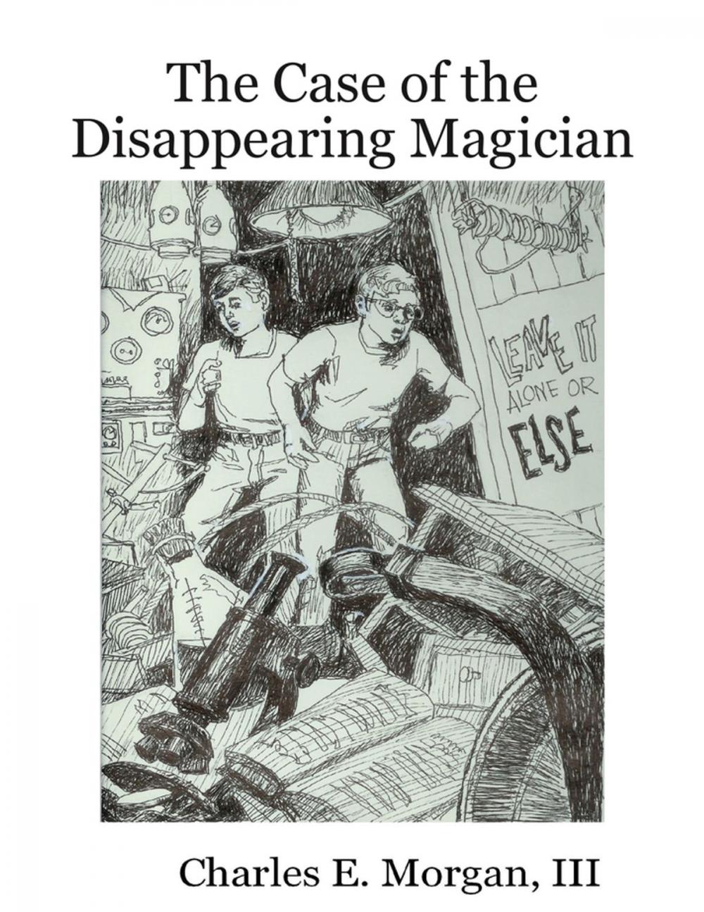 Big bigCover of The Case of the Disappearing Magician