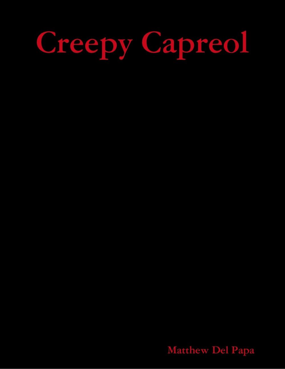 Big bigCover of Creepy Capreol