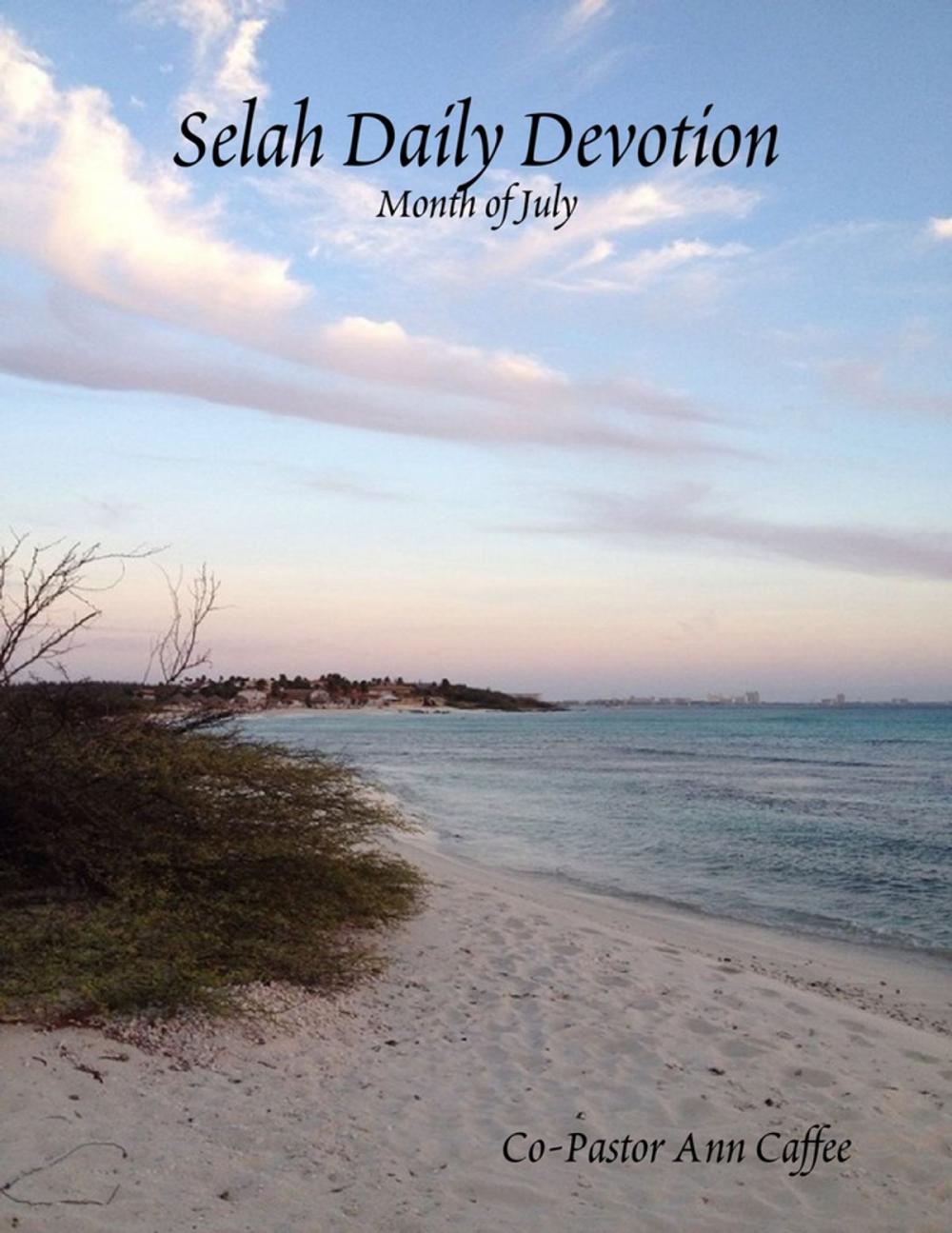 Big bigCover of Selah Daily Devotion: Month of July