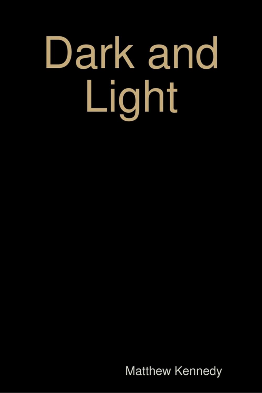 Big bigCover of Dark and Light