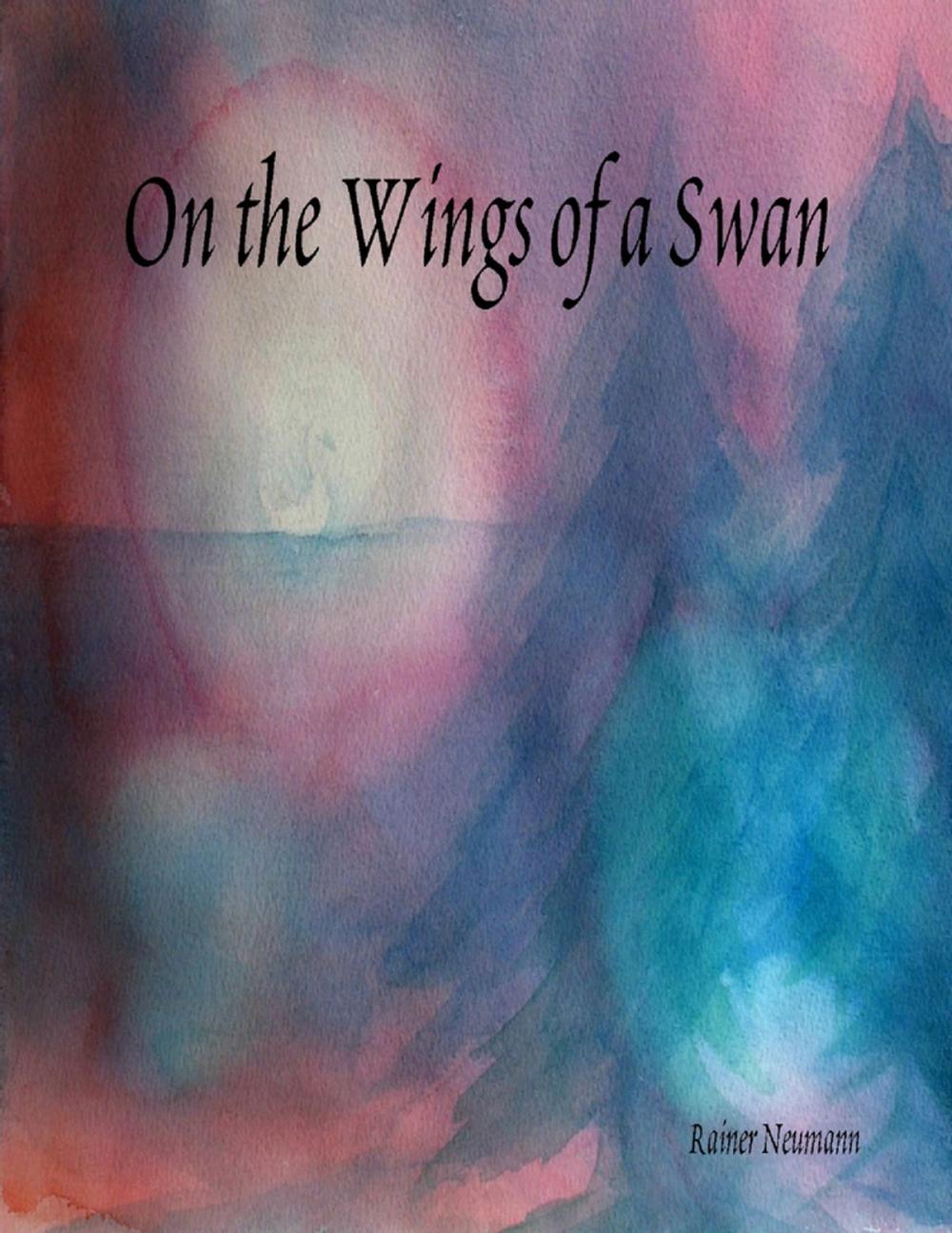 Big bigCover of On the Wings of a Swan