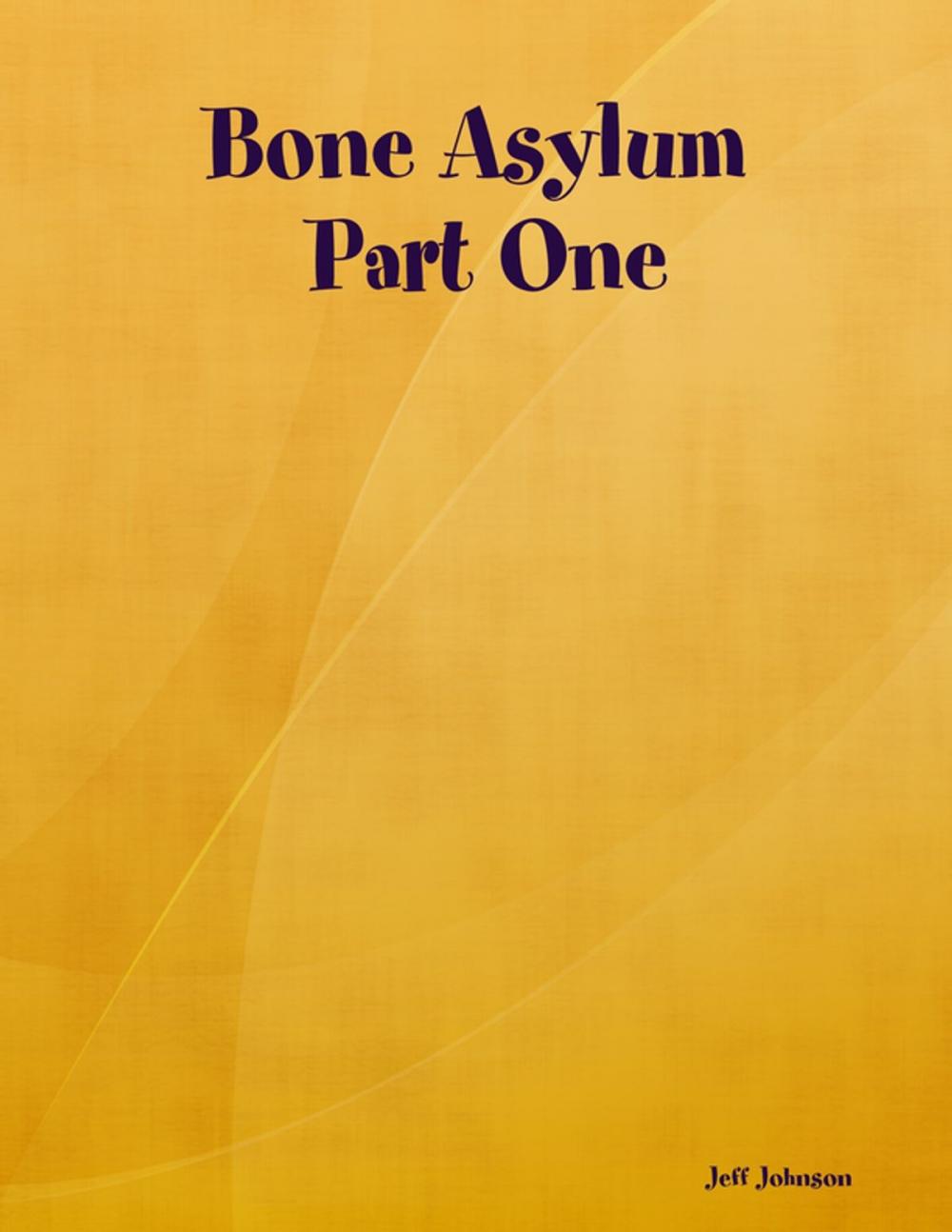 Big bigCover of Bone Asylum