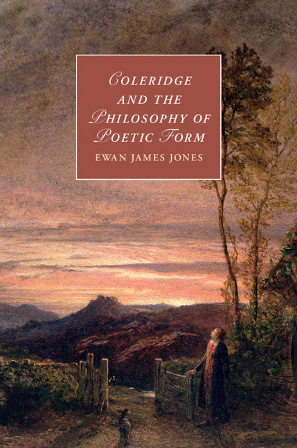 Big bigCover of Coleridge and the Philosophy of Poetic Form