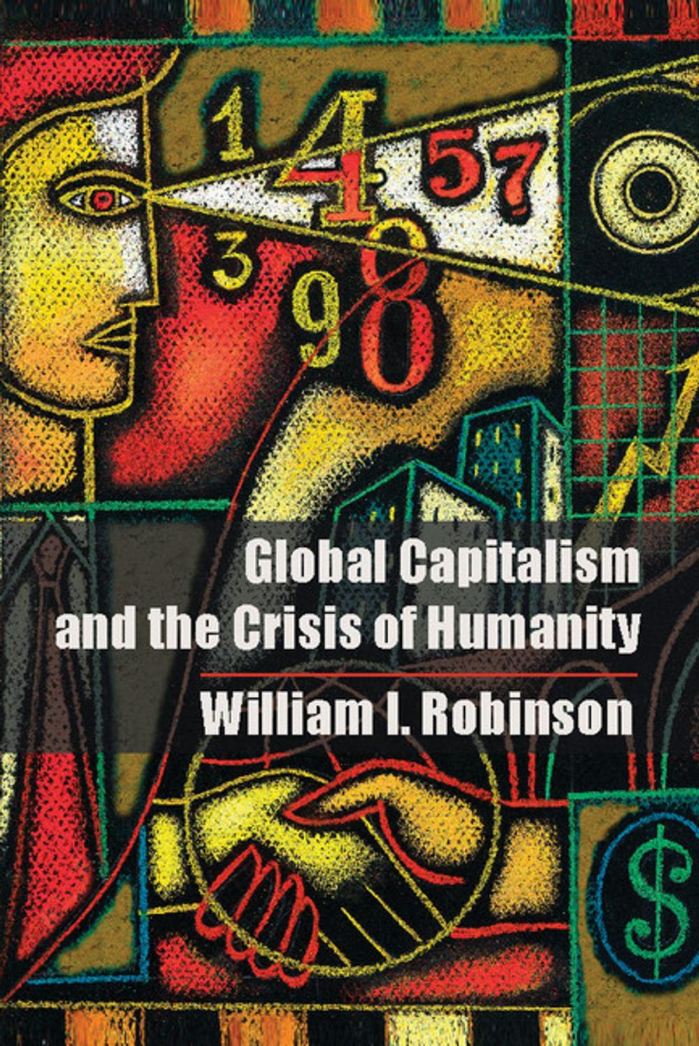 Big bigCover of Global Capitalism and the Crisis of Humanity