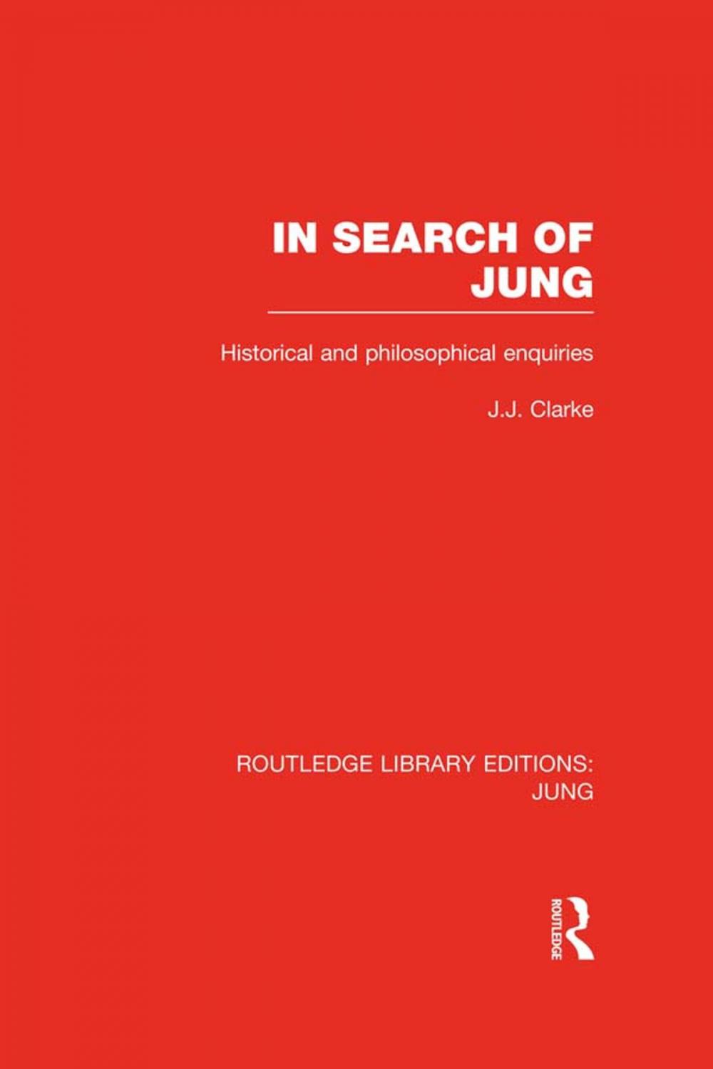 Big bigCover of In Search of Jung (RLE: Jung)