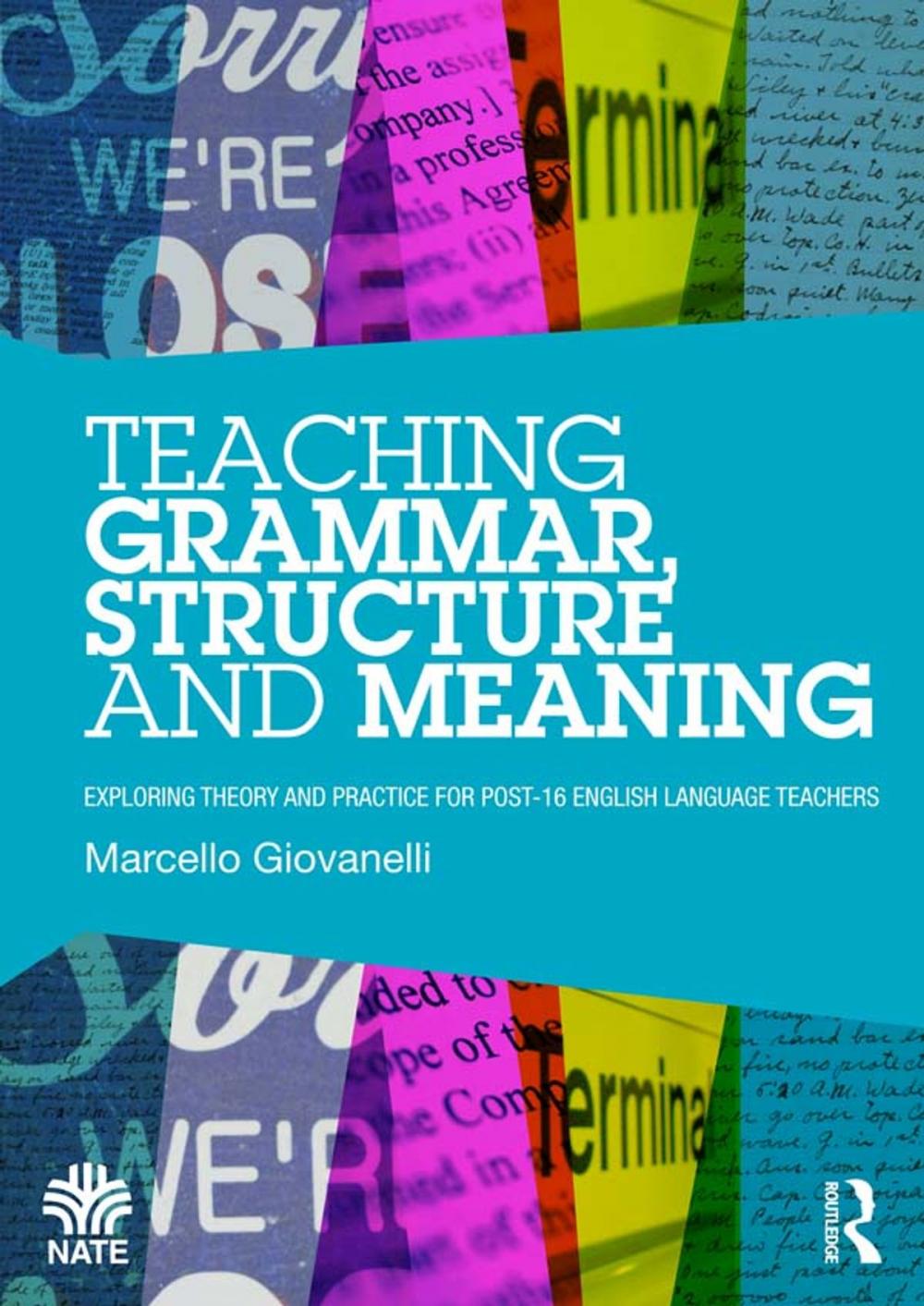 Big bigCover of Teaching Grammar, Structure and Meaning