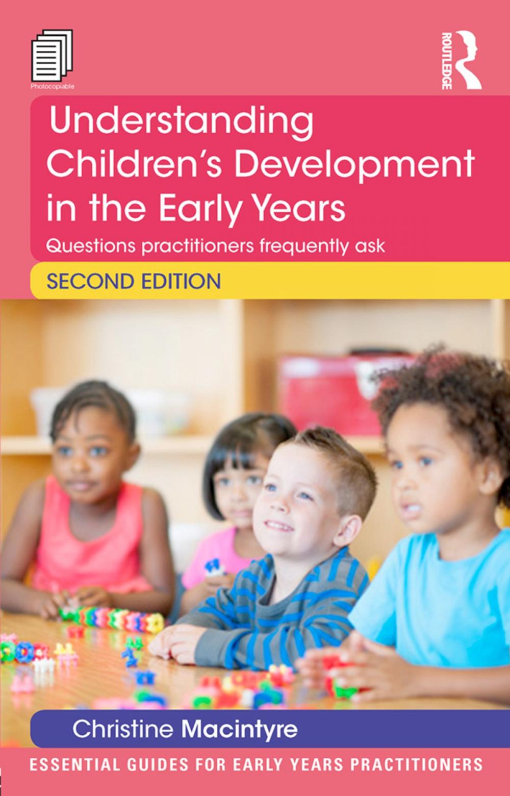 Big bigCover of Understanding Children’s Development in the Early Years