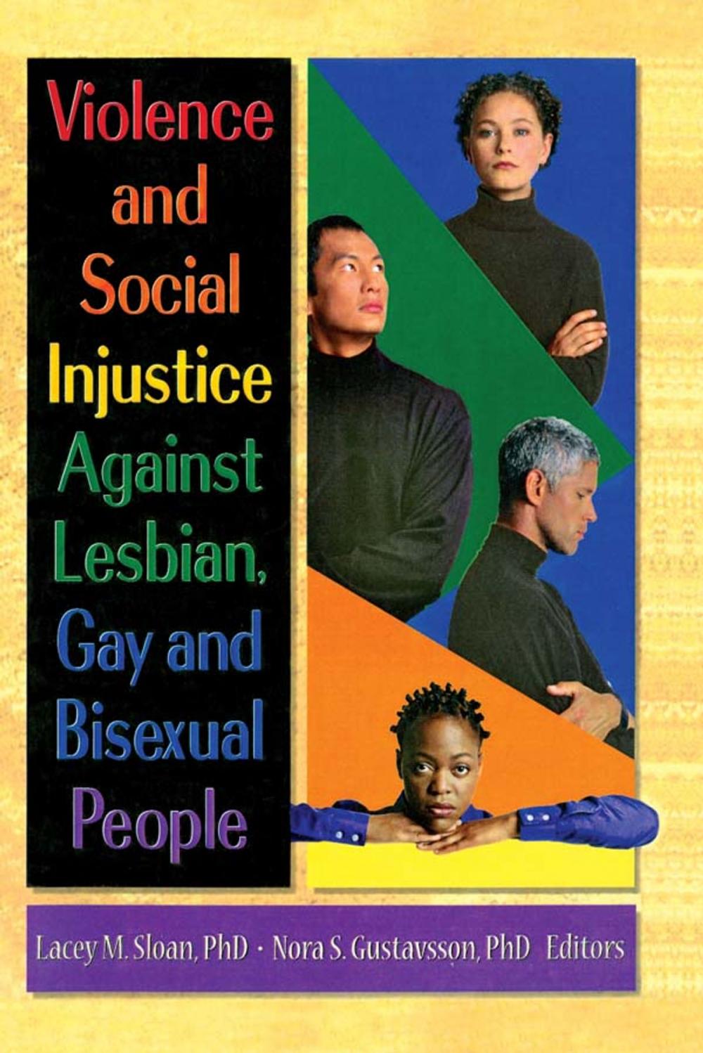 Big bigCover of Violence and Social Injustice Against Lesbian, Gay, and Bisexual People