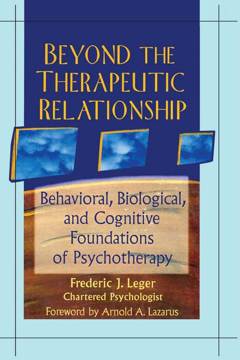 Big bigCover of Beyond the Therapeutic Relationship