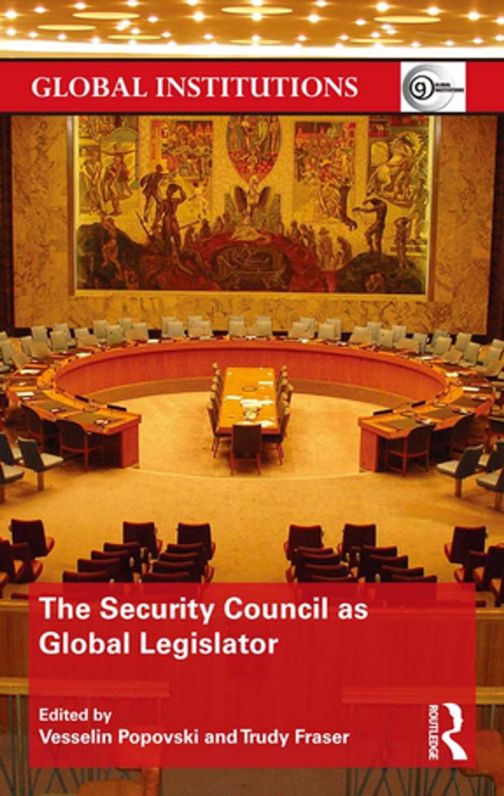 Big bigCover of The Security Council as Global Legislator