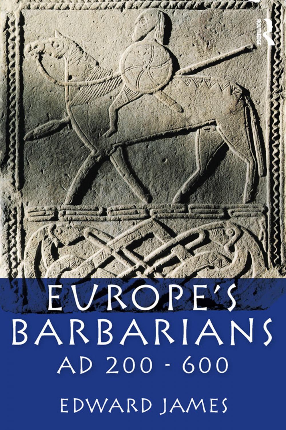 Big bigCover of Europe's Barbarians AD 200-600