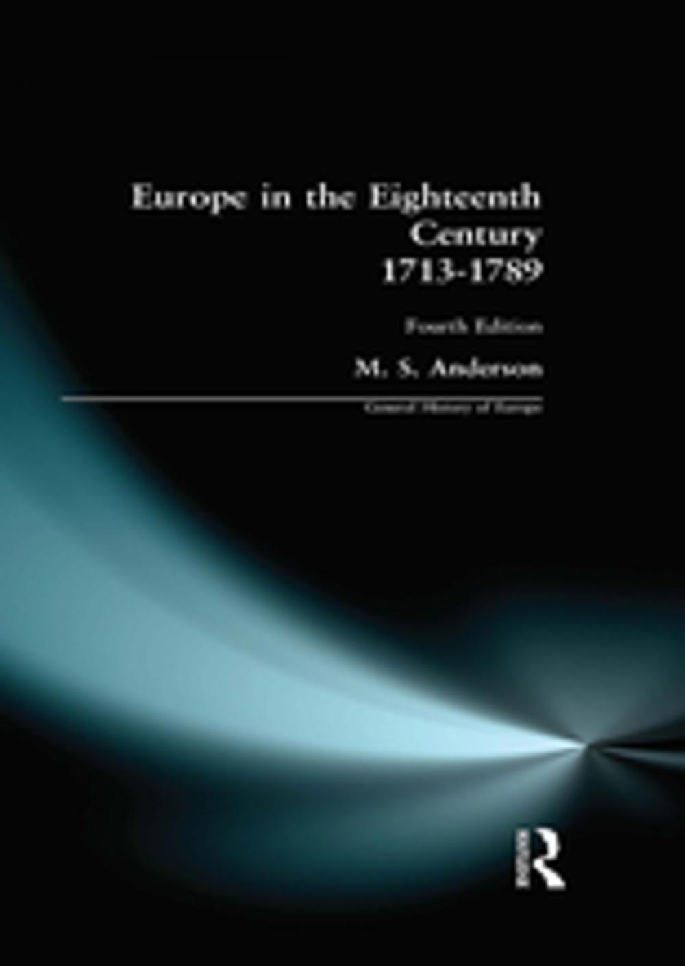 Big bigCover of Europe in the Eighteenth Century 1713-1789