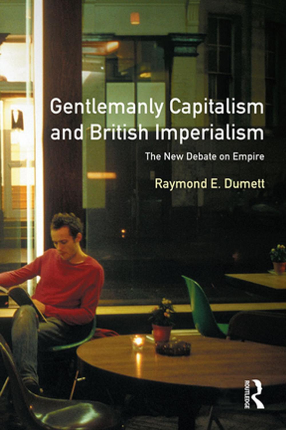 Big bigCover of Gentlemanly Capitalism and British Imperialism