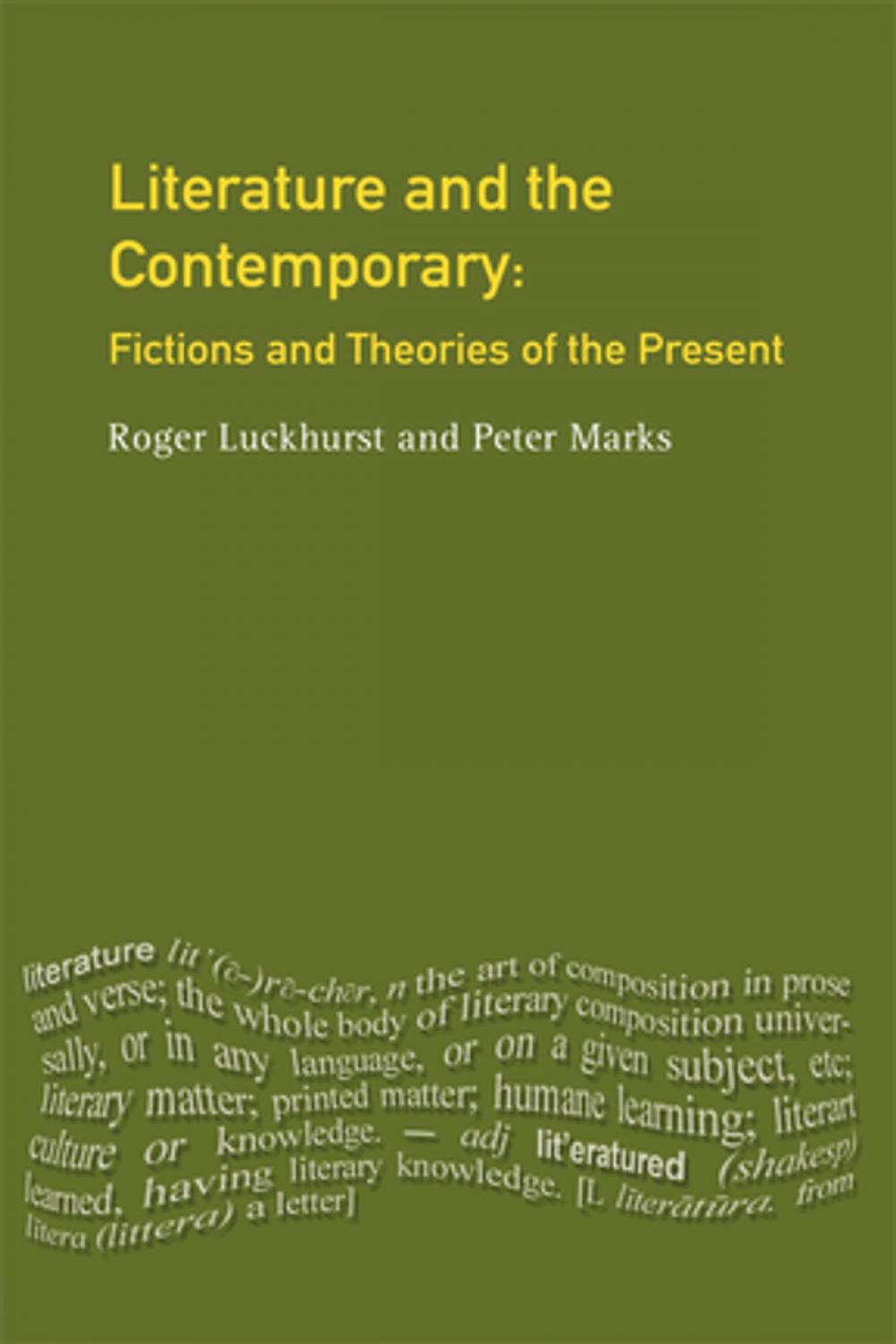 Big bigCover of Literature and The Contemporary