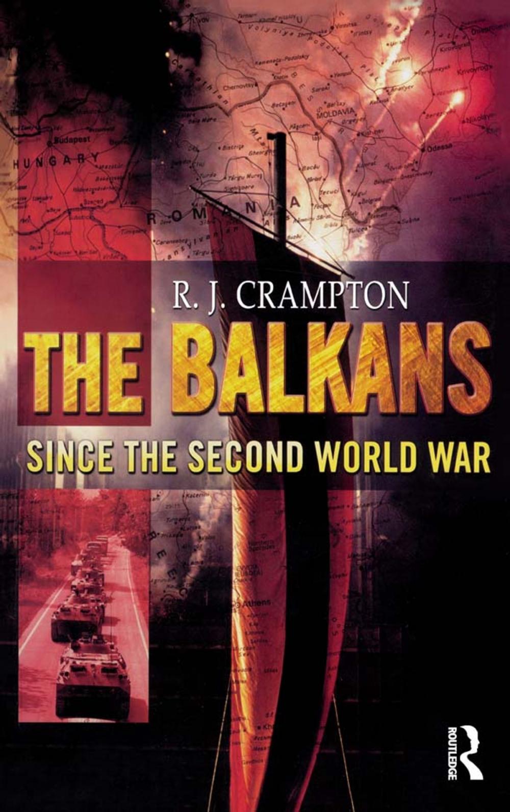 Big bigCover of The Balkans Since the Second World War