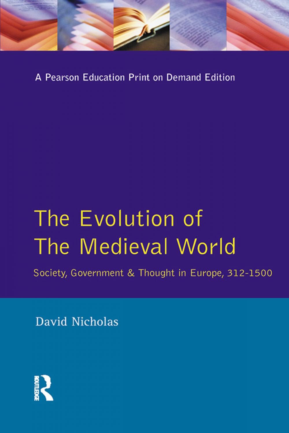 Big bigCover of The Evolution of the Medieval World