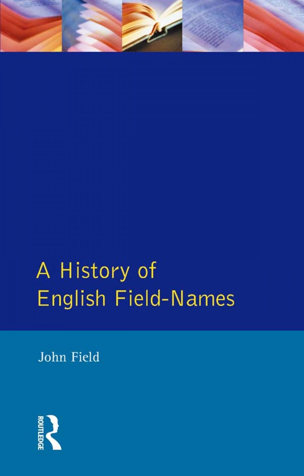 Big bigCover of A History of English Field Names