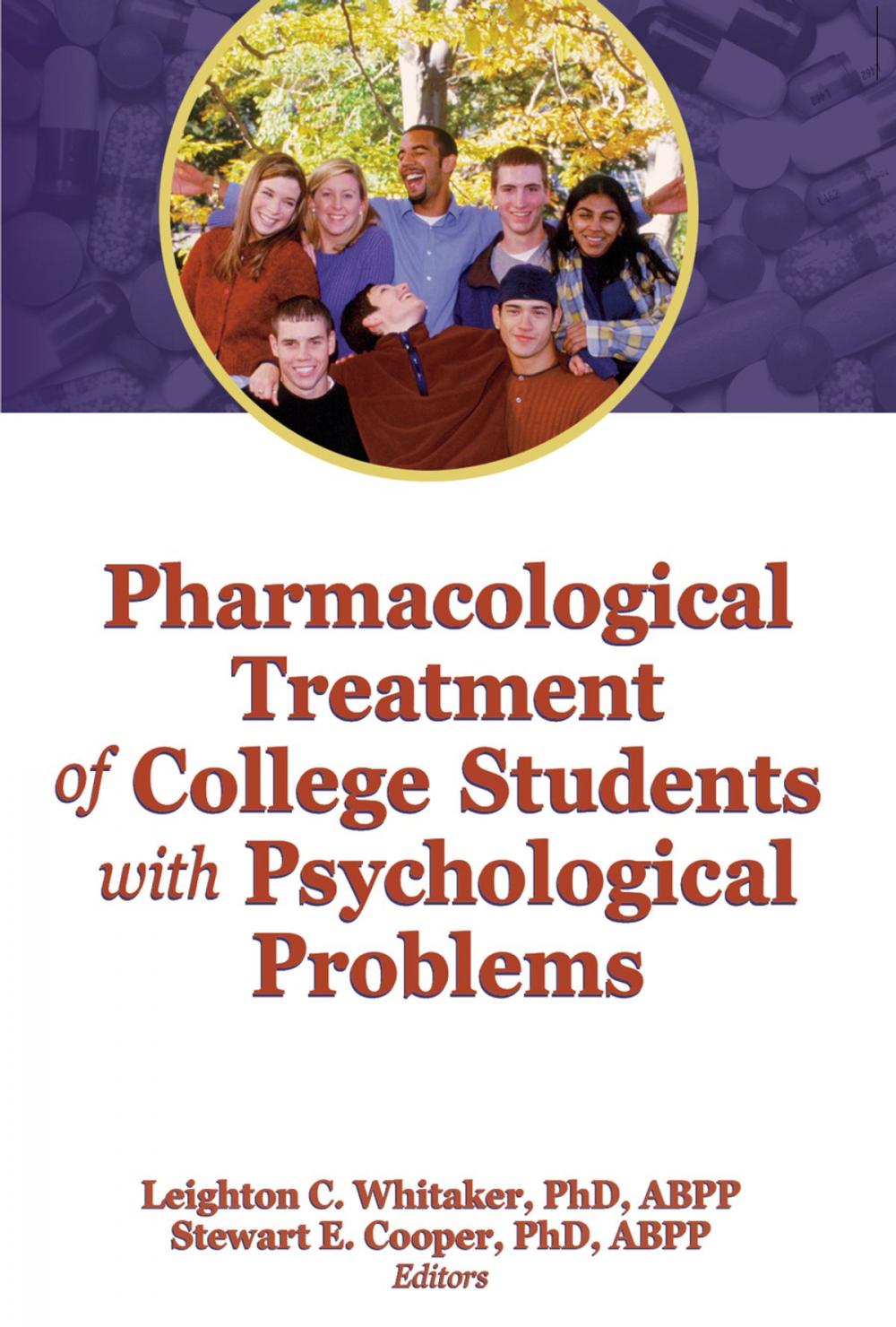 Big bigCover of Pharmacological Treatment of College Students with Psychological Problems