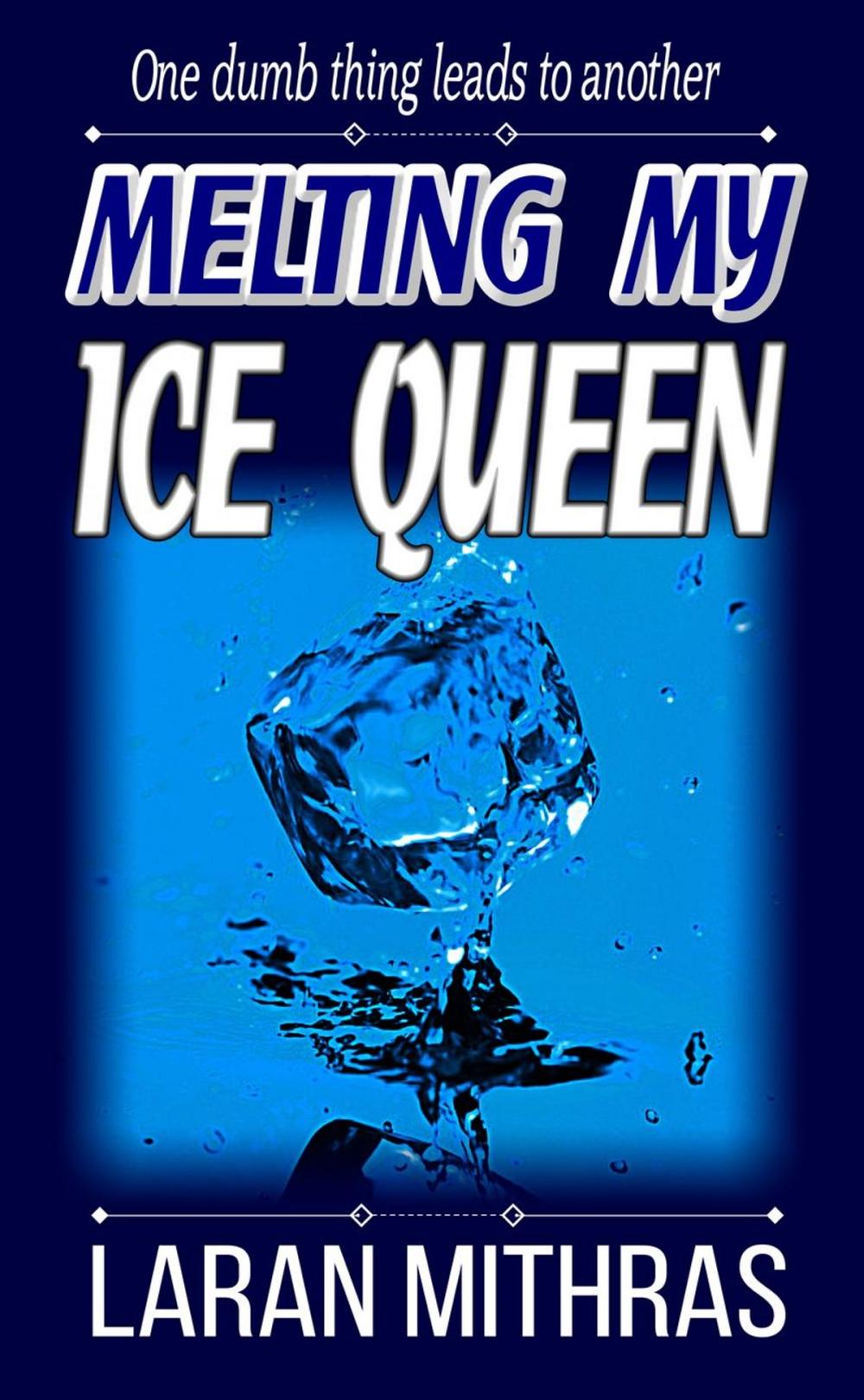 Big bigCover of Melting My Ice Queen