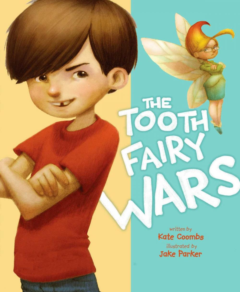 Big bigCover of The Tooth Fairy Wars