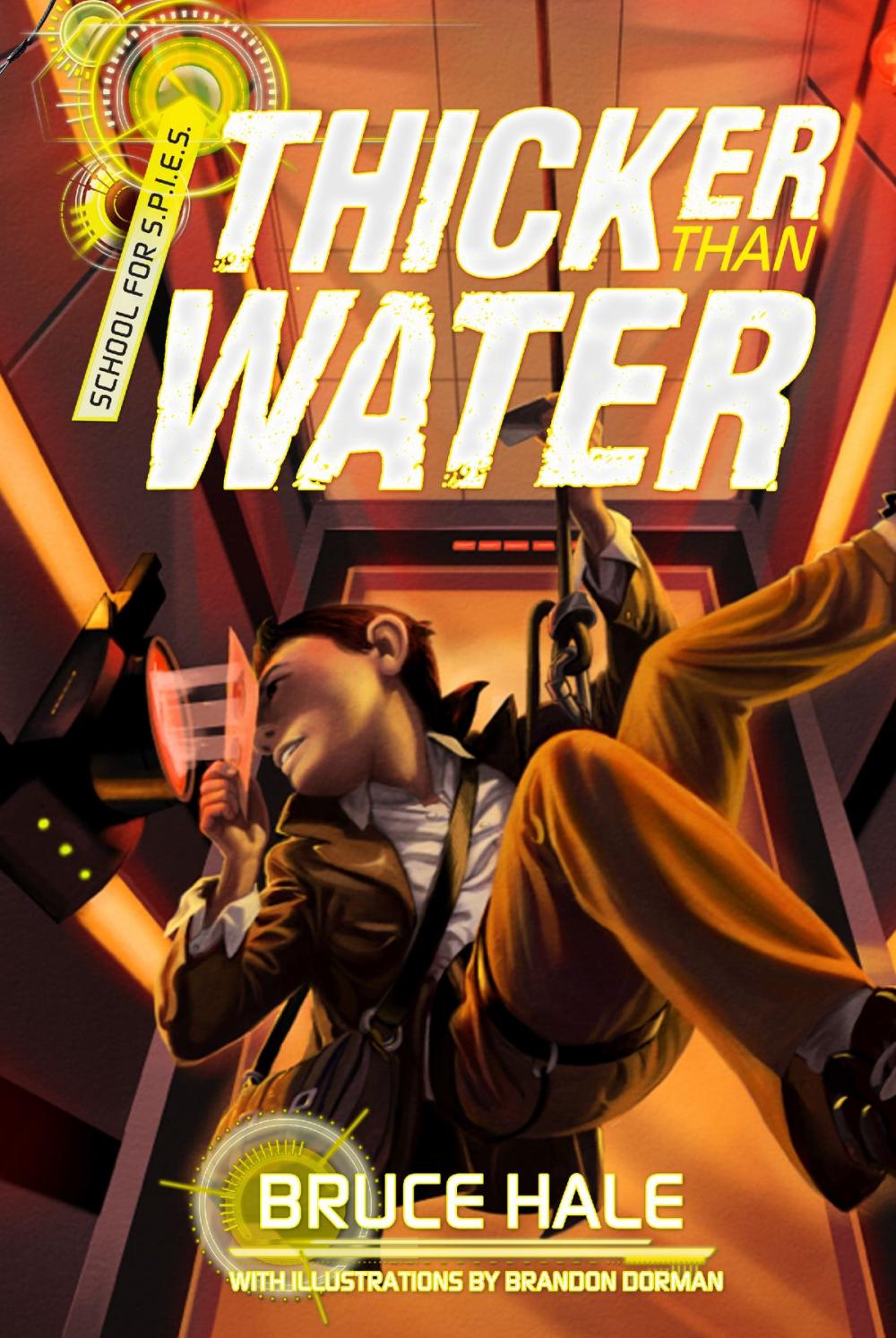 Big bigCover of School for Spies Book 2: Thicker Than Water