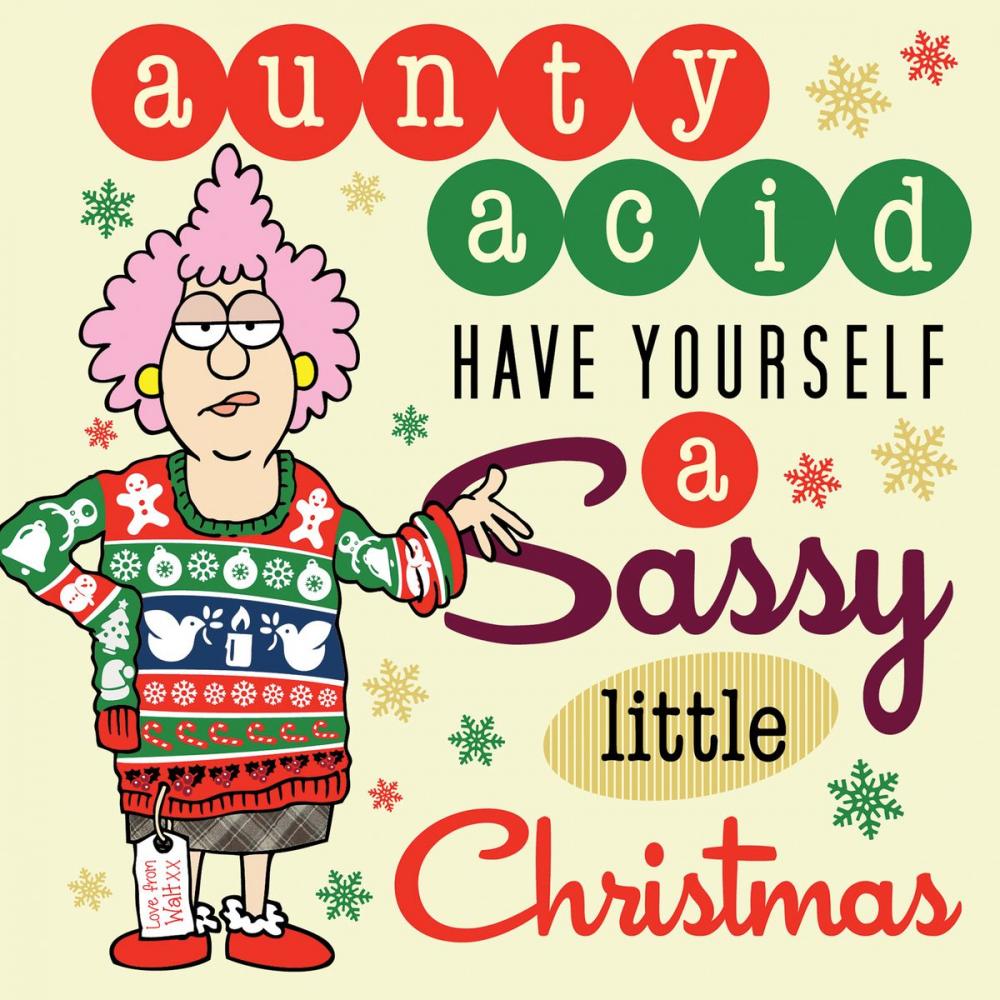 Big bigCover of Aunty Acid Have Yourself a Sassy Little Christmas