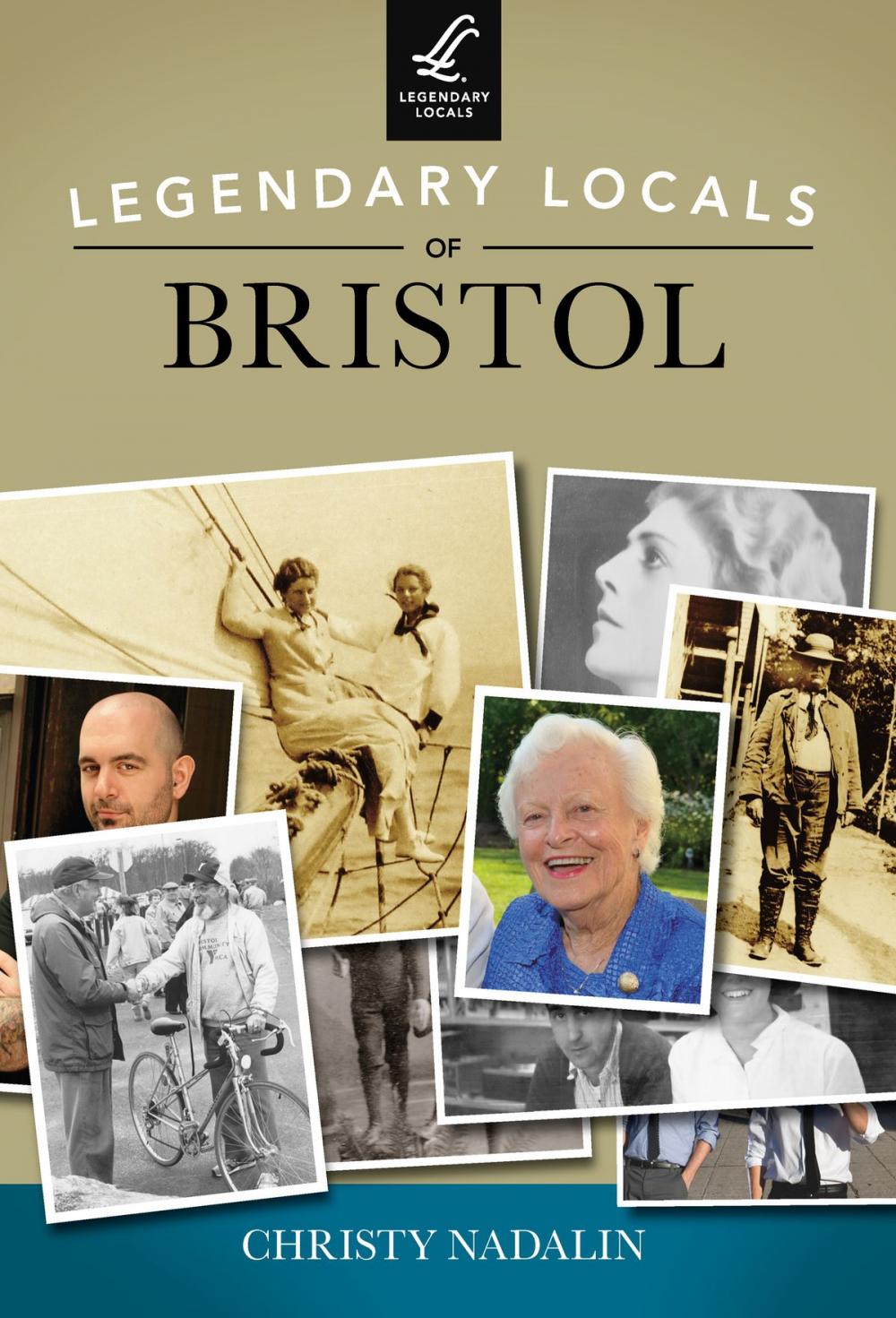 Big bigCover of Legendary Locals of Bristol