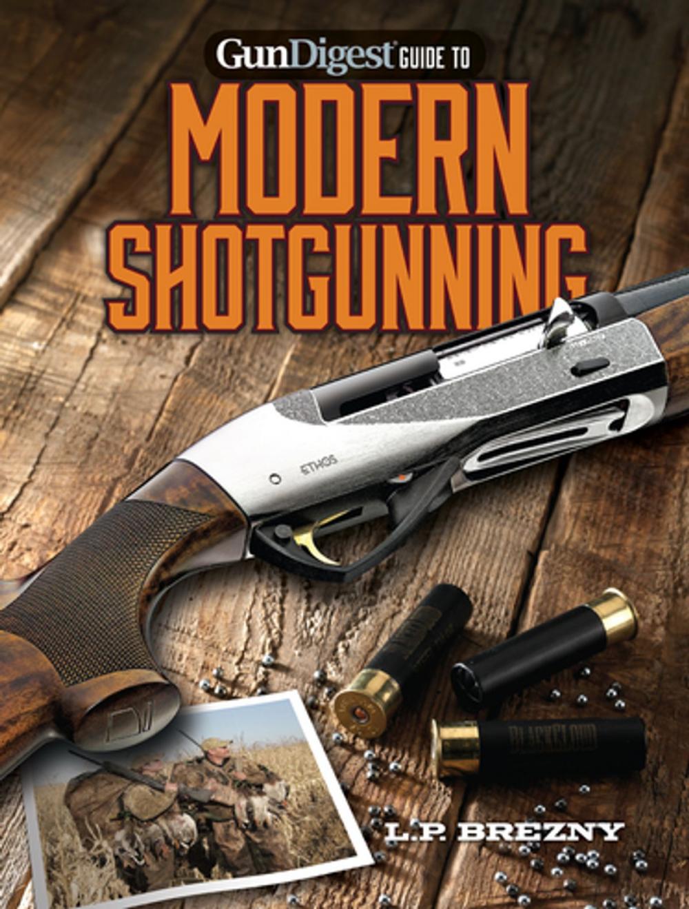 Big bigCover of Gun Digest Guide to Modern Shotgunning