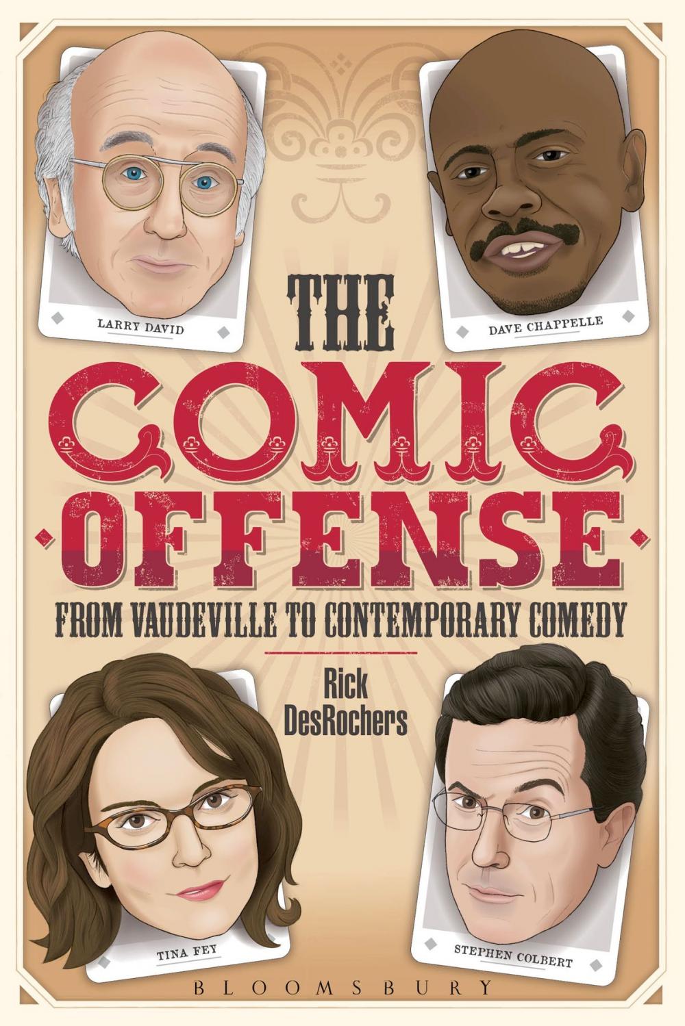 Big bigCover of The Comic Offense from Vaudeville to Contemporary Comedy