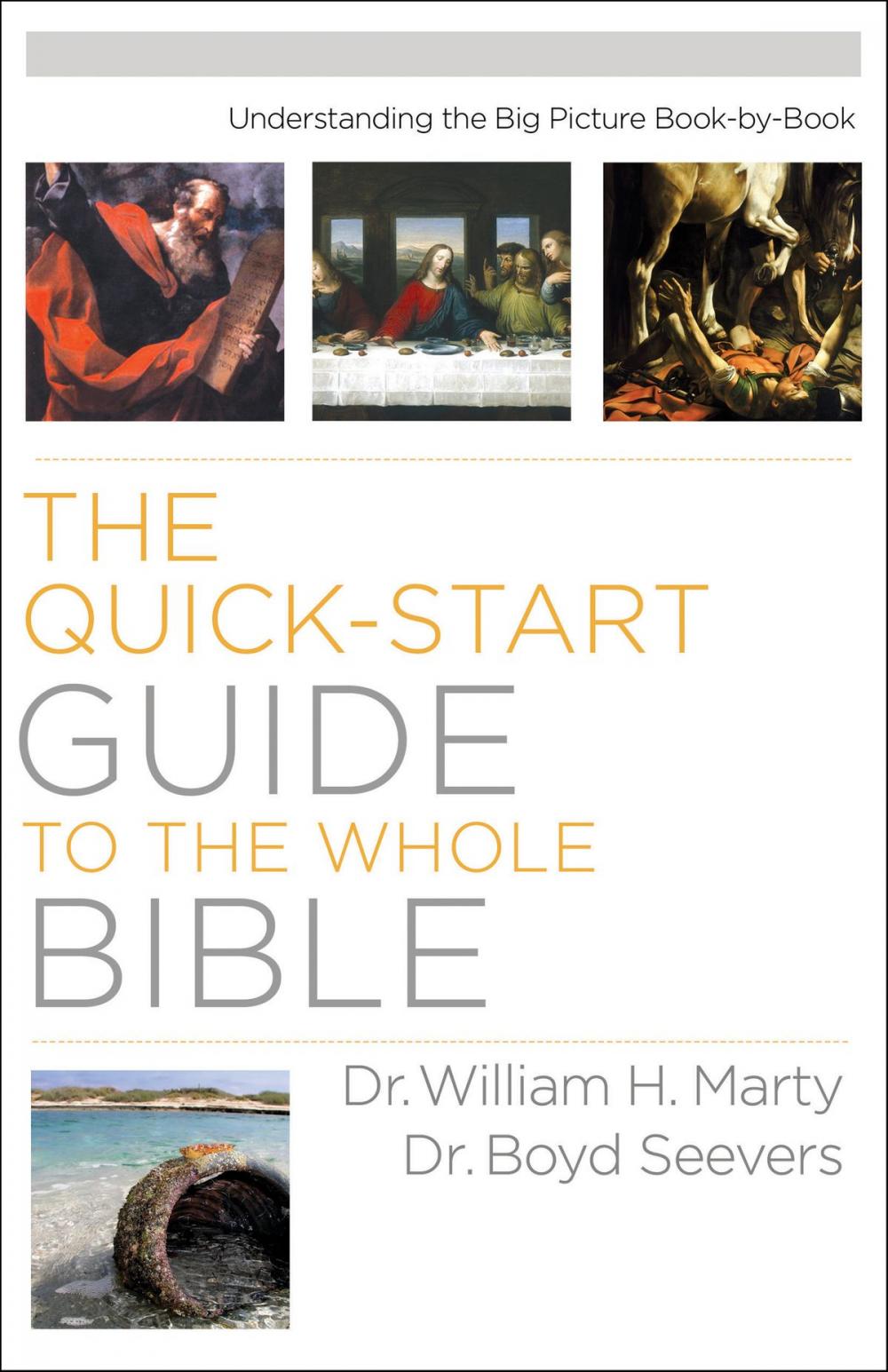 Big bigCover of The Quick-Start Guide to the Whole Bible