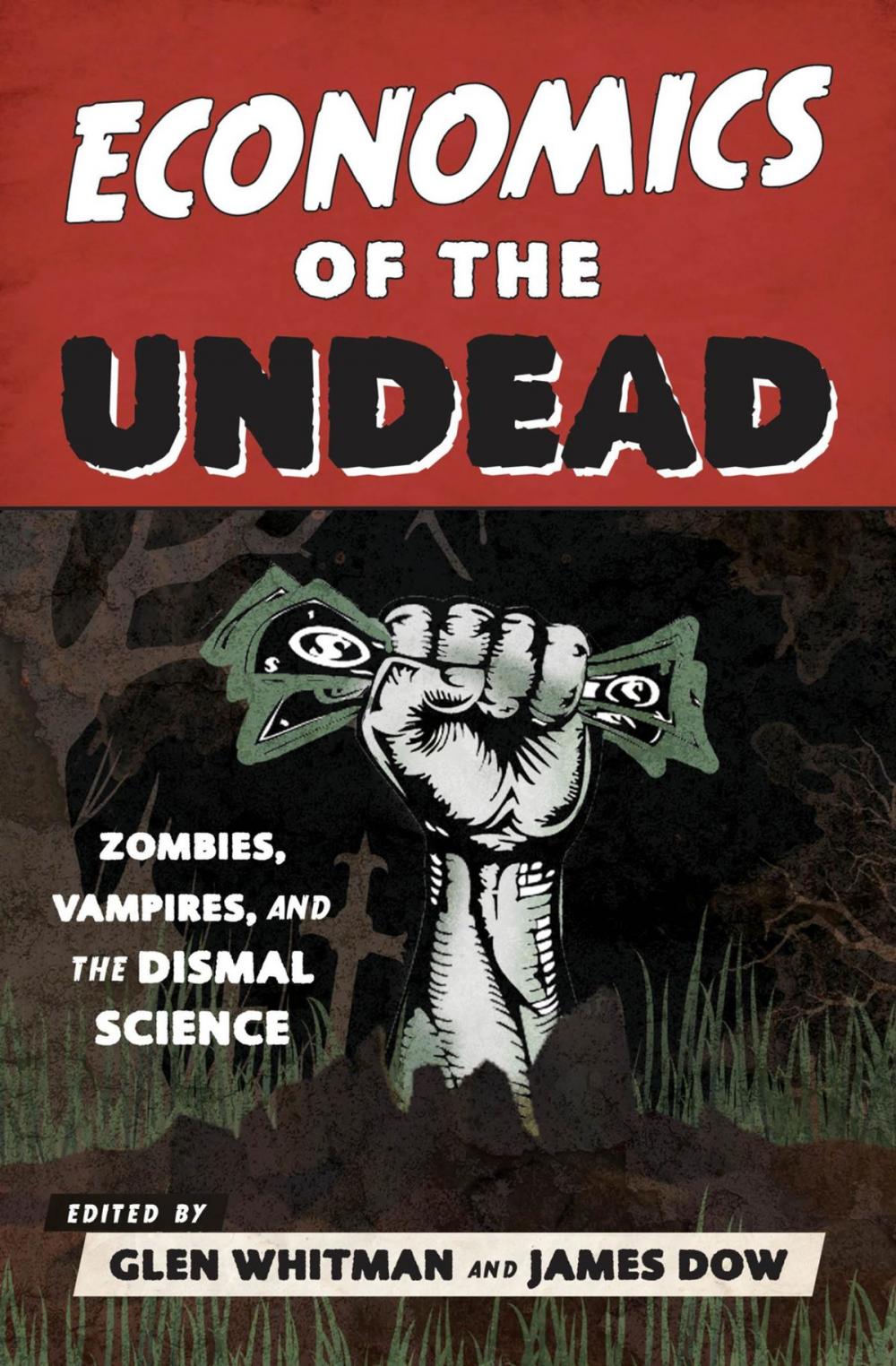 Big bigCover of Economics of the Undead