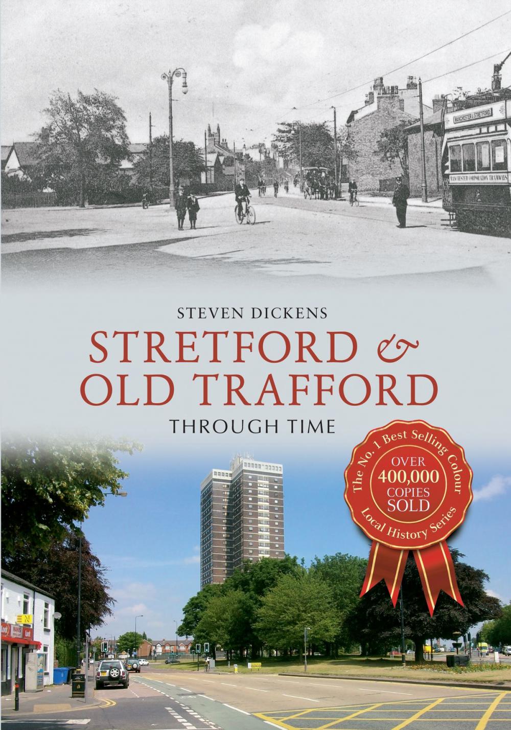 Big bigCover of Stretford & Old Trafford Through Time