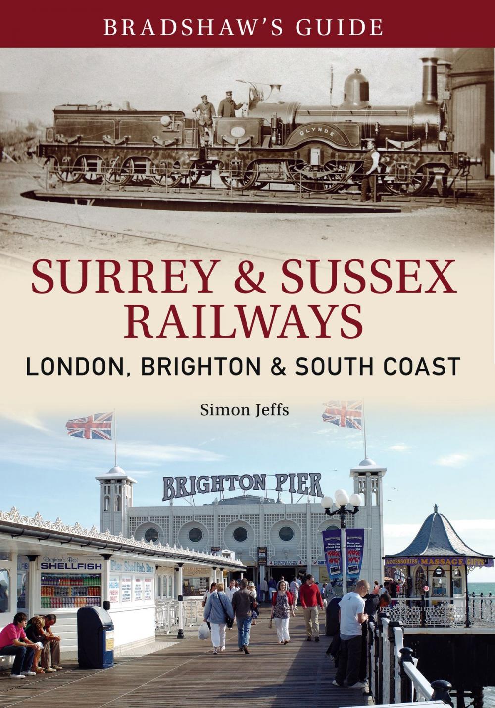 Big bigCover of Bradshaw's Guide Surrey & Sussex Railways