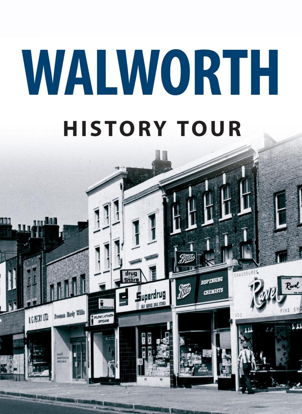 Big bigCover of Walworth History Tour