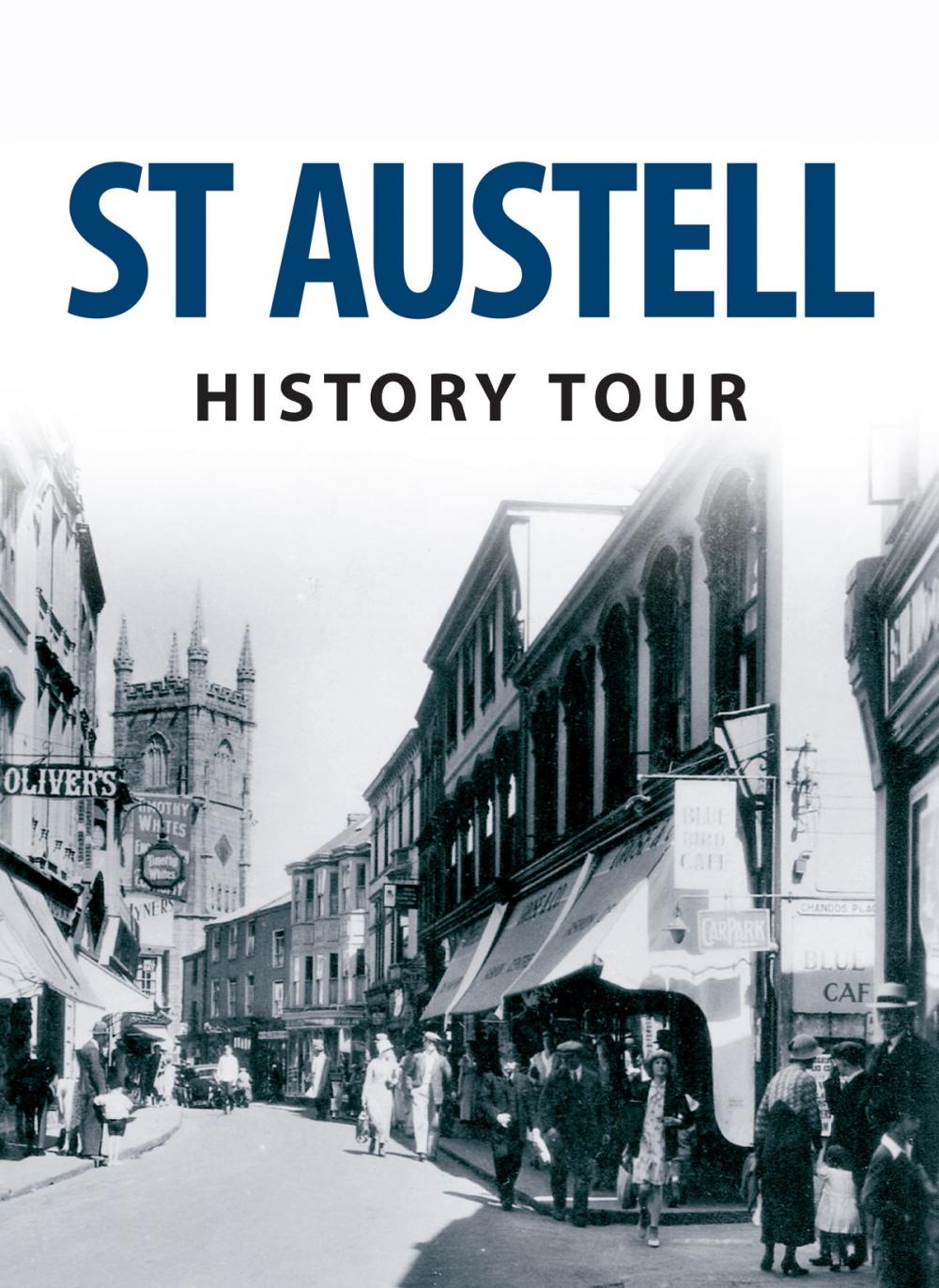 Big bigCover of St Austell History Tour