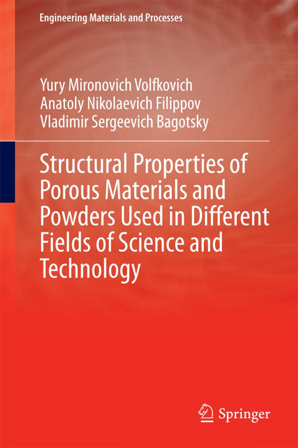 Big bigCover of Structural Properties of Porous Materials and Powders Used in Different Fields of Science and Technology