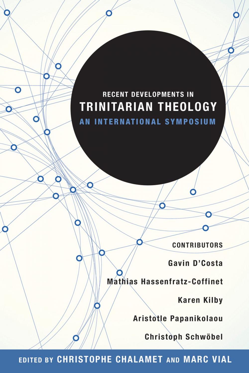 Big bigCover of Recent Developments in Trinitarian Theology